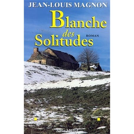 Blanche des solitudes