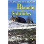 Blanche des solitudes