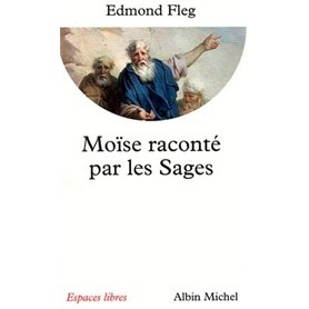 Moïse raconté par les sages