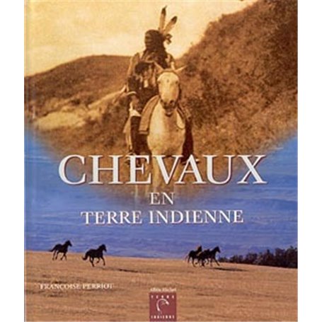 Chevaux en terre indienne