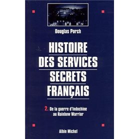 Histoire des services secrets français - tome 2