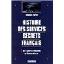 Histoire des services secrets français - tome 2