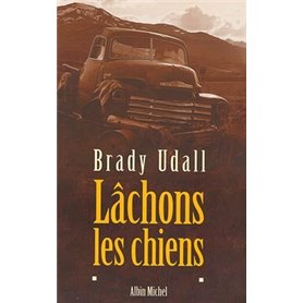 Lâchons les chiens