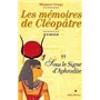 Les Mémoires de Cléopâtre - tome 2