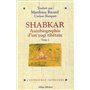 Shabkar - Autobiographie d'un yogi tibétain - tome 2