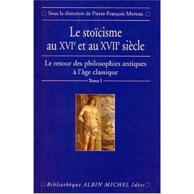 Le Stoïcisme au XVIe et au XVIIe siècle