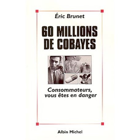 60 millions de cobayes