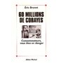 60 millions de cobayes