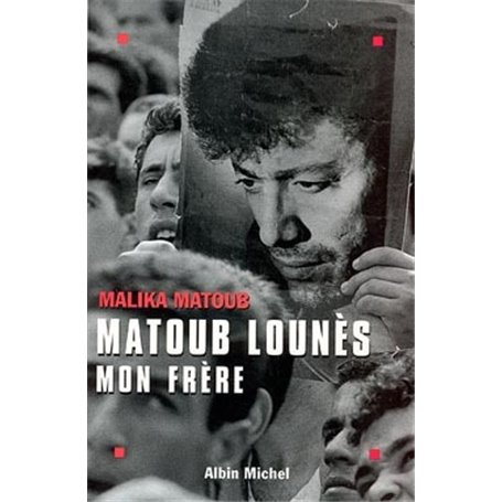 Matoub Lounès mon frère