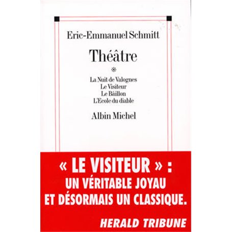 Théâtre. La Nuit de Valognes, Le Visiteur, Le Bâillon, L'École du diable