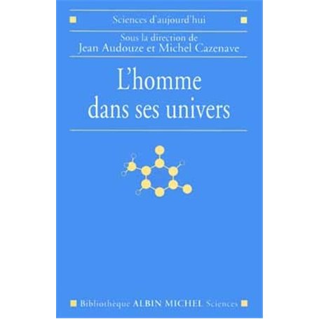 L'Homme dans ses univers