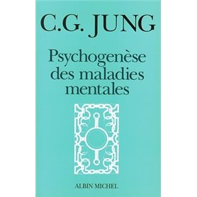 Psychogenèse des maladies mentales