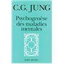 Psychogenèse des maladies mentales