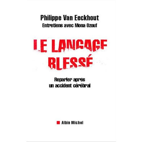 Le Langage blessé