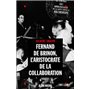 Fernand de Brinon, l'aristocrate de la Collaboration