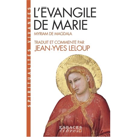 L'Évangile de Marie (Espaces Libres - Spiritualités Vivantes)