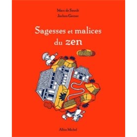 Sagesses et malices du zen