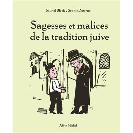 Sagesses et malices de la tradition juive