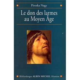 Le Don des larmes au Moyen Âge