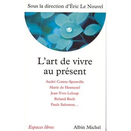 L'Art de vivre au présent