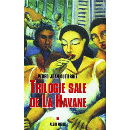 Trilogie sale de La Havane