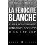 La Férocité blanche