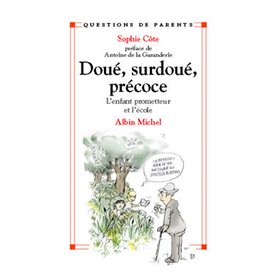 Doué, surdoué, précoce