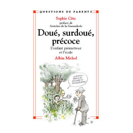 Doué, surdoué, précoce