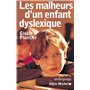 Les Malheurs d'un enfant dyslexique