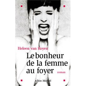 Le Bonheur de la femme au foyer