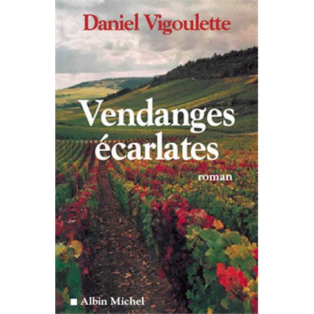 Vendanges écarlates