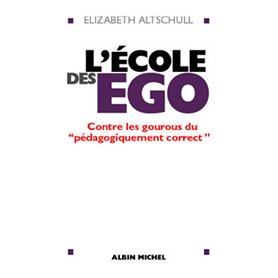 L'École des égo