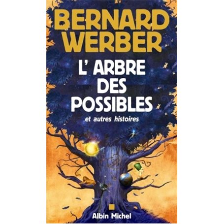 L'Arbre des possibles et autres histoires