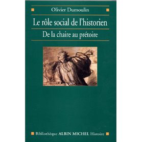 Le Rôle social de l'historien