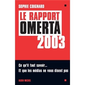 Le Rapport Omerta 2003