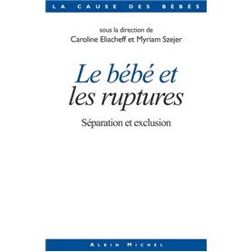 Le Bébé et les ruptures