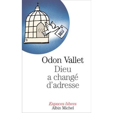 Dieu a changé d'adresse