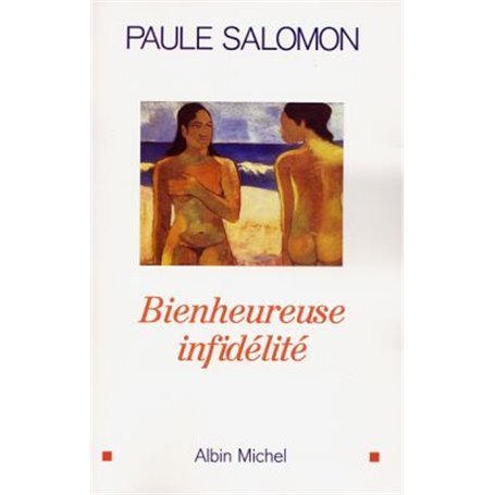 Bienheureuse Infidélité