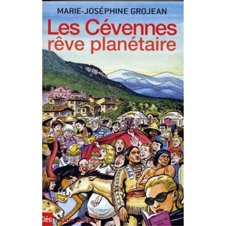 Les Cévennes, rêve planétaire