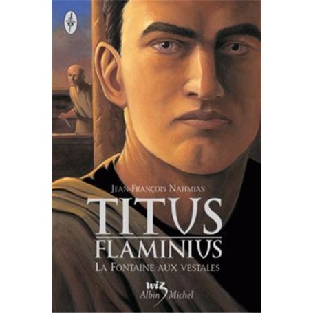 Titus Flaminius - tome 1