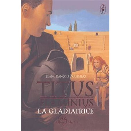 Titus Flaminius - tome 2