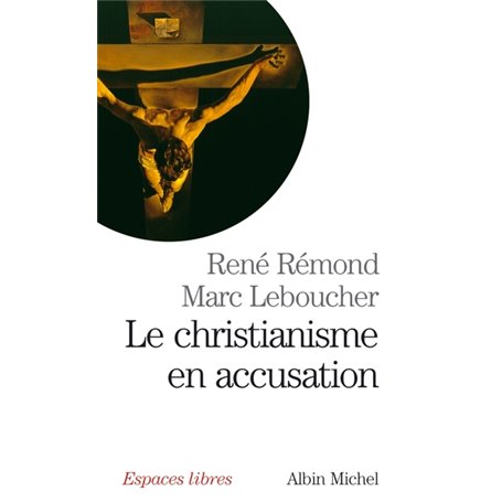 Le Christianisme en accusation