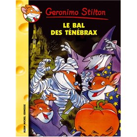 Geronimo Stilton T23 Le Bal de Ténébrax