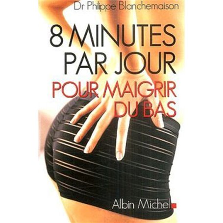 8 minutes par jour pour maigrir du bas