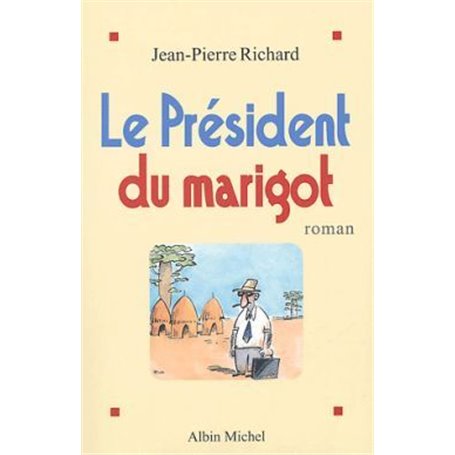 Le Président du marigot