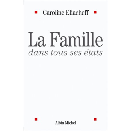 La Famille dans tous ses états