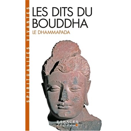 Les Dits du Bouddha (Espaces Libres - Spiritualités Vivantes)