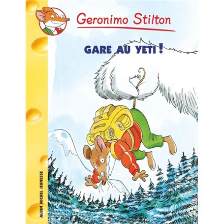 Geronimo Stilton T13 Gare au yéti !