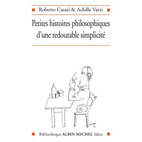 39 Petites histoires philosophiques d'une redoutable simplicité