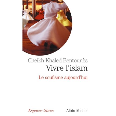 Vivre l'Islam